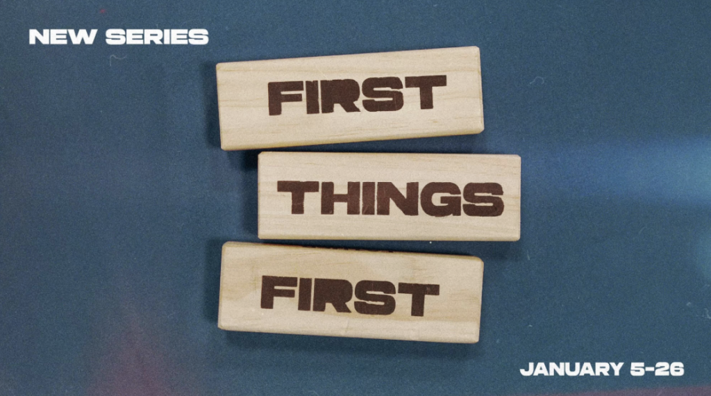 first things first title series graphic for engedi church